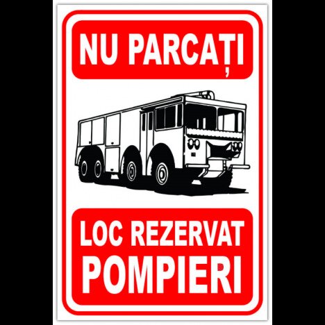 Indicator de salvare nu parcati loc rezervat pompieri